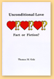 Unconditional Love, Fact or Fantasy?